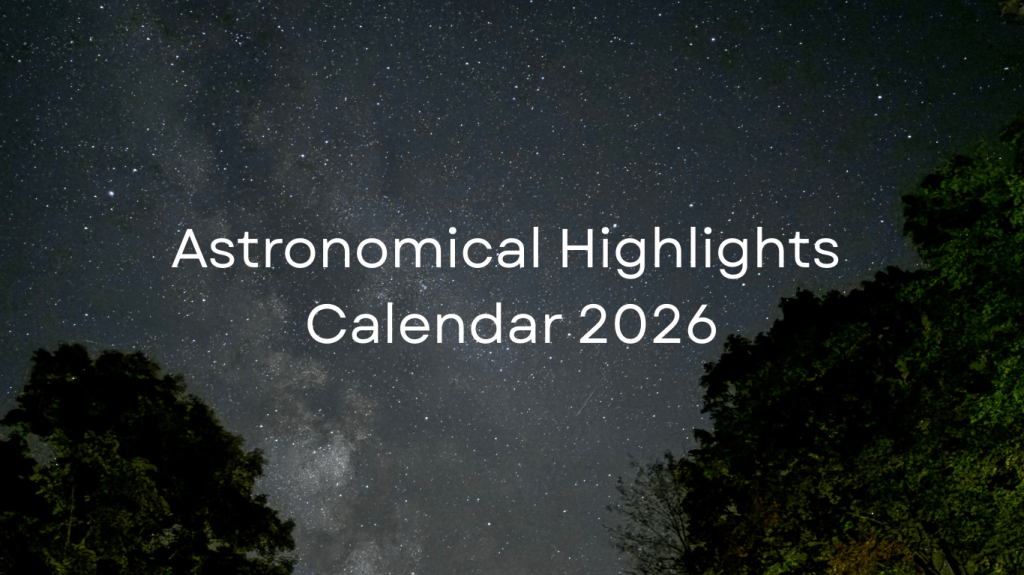 Astronomical Highlights 2026